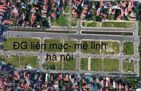 SIÊU PHẨM ĐẤT ĐẤU GIÁ – XA MẠC, LIÊN MẠC, MÊ LINH, HÀ NỘI  KHÔNG MUA HÔM NAY - MAI TIẾC CŨNG ĐÃ MUỘN